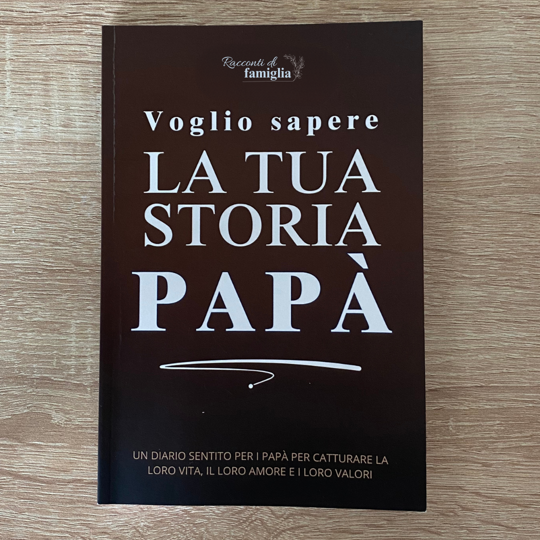Copertina del libro “Papà, voglio sentire la tua storia” di Racconti di Famiglia, ideale come regalo per la Festa del papà.