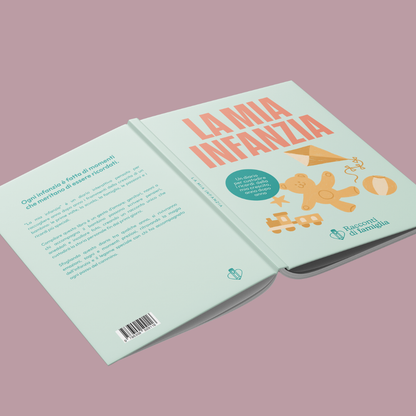 La mia infanzia - Racconti di Famiglia